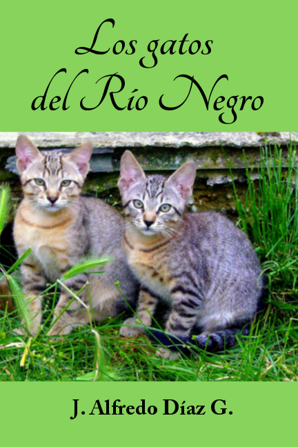 Los gatos del Rio Negro